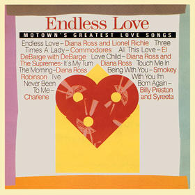 Endless Love Motown's Greatest Love Songs