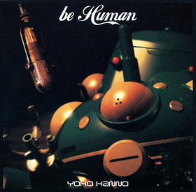 Ghost in the Shell Stand Alone Complex ~ Be Human